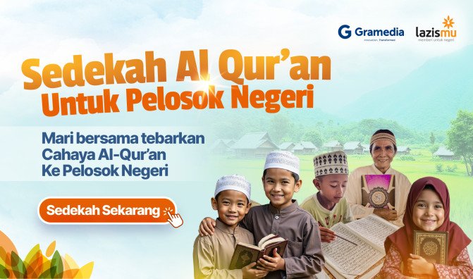 Sedekah Al Qur'an : Sedekah Tak Ternilai Untuk Masa Depan
